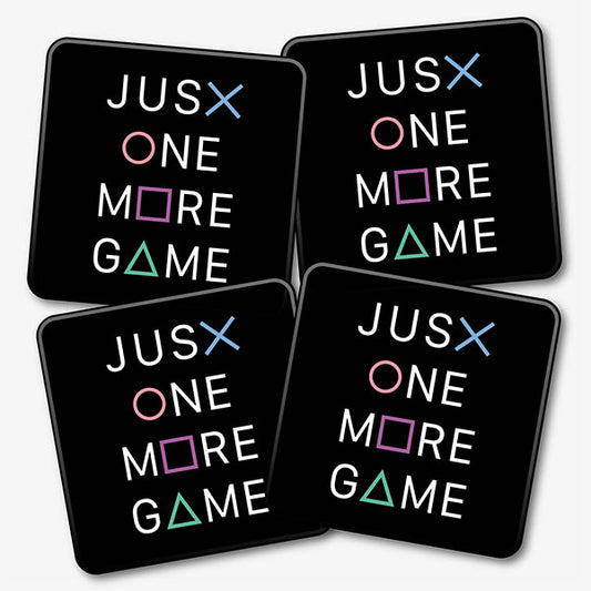Just One More Game Coaster