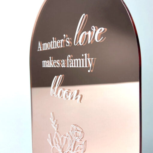 ‘A Mother’s Love Makes A Family Bloom’ Keepsake Sign for Mum