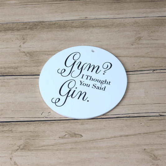 Gin Quote Hanging Decoration