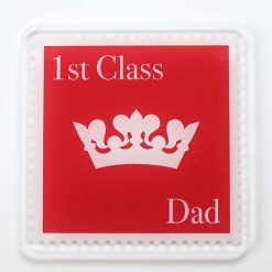 1st Class Dad Coaster