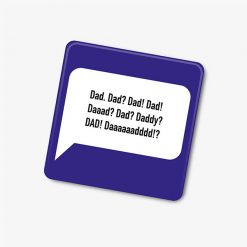 Dad Speech Bubble