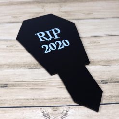 RIP 2020 Grave Sign