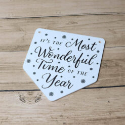 It's The Most Wonderful Time of The Year Christmas Sign (Wood Background)