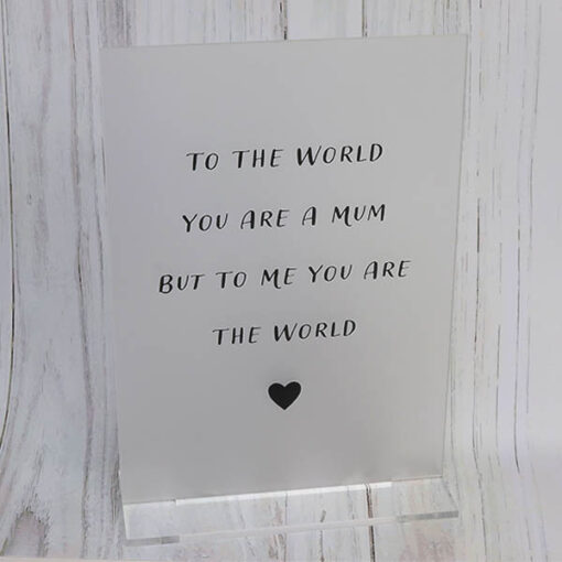 To Me You Are The World Keepsake Sign